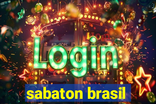 sabaton brasil